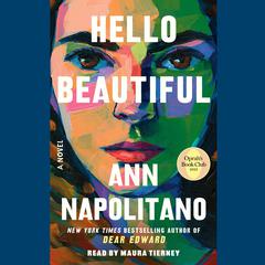 Hello Beautiful (Oprah's Book Club) by Ann Napolitano audiobook