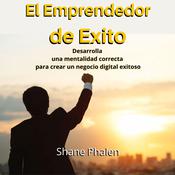 El Emprendedor de Éxito by  Shane Phalen audiobook
