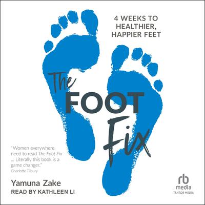 The Foot Fix by Yamuna Zake audiobook