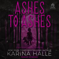 Ashes To Ashes by Karina Halle audiobook