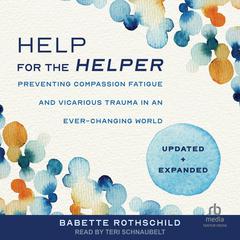 Help for the Helper by Babette Rothschild audiobook