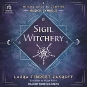 Sigil Witchery by  Laura Tempest Zakroff audiobook