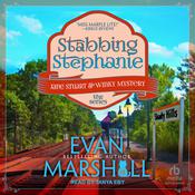 Stabbing Stephanie by  Evan Marshall audiobook