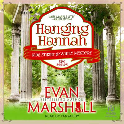 Hanging Hannah by Evan Marshall audiobook