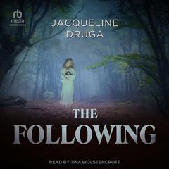 The Following by Jacqueline Druga audiobook