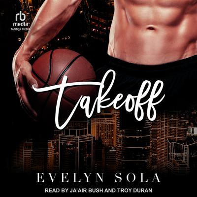 Takeoff by Evelyn Sola audiobook