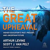 The Great Upheaval by  Arthur Levine audiobook