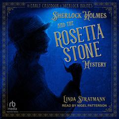 Sherlock Holmes and the Rosetta Stone Mystery by Linda Stratmann audiobook