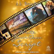 Write Your Own Script by  A.L. Brooks audiobook
