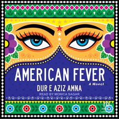 American Fever by Dur e Aziz Amna audiobook