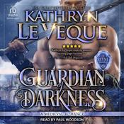 Guardian of Darkness by  Kathryn Le Veque audiobook