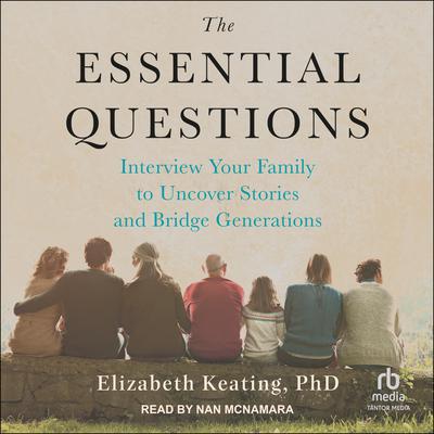 The Essential Questions by Elizabeth Keating audiobook