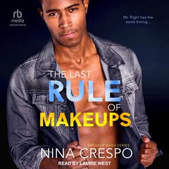 The Last Rules of Makeups by Nina Crespo audiobook