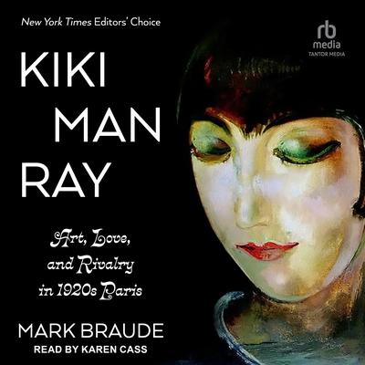Kiki Man Ray by Mark Braude audiobook