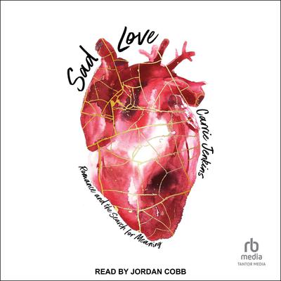 Sad Love by Carrie Jenkins audiobook