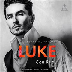 Luke by Con Riley audiobook