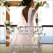 Forever, I Do by  Asia Monique audiobook