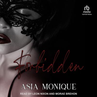 Forbidden by Asia Monique audiobook