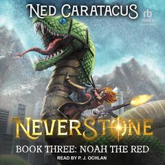 Noah the Red by Ned Caratacus audiobook