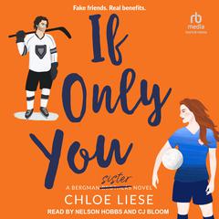 If Only You by Chloe Liese audiobook
