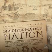 Misinformation Nation by  Jordan E. Taylor audiobook
