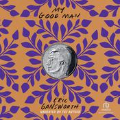 My Good Man by  Eric Gansworth audiobook