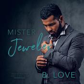Mister Jeweler by  B. Love audiobook