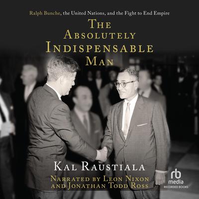 The Absolutely Indispensable Man by Kal Raustiala audiobook