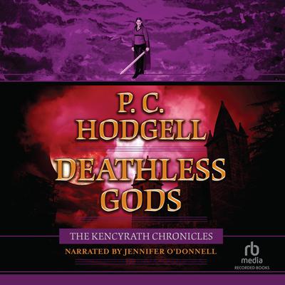 Deathless Gods by P. C. Hodgell audiobook