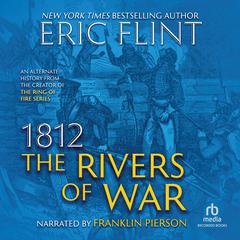 1812 by Eric Flint audiobook