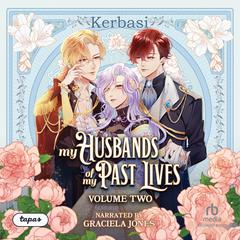 My Husbands of My Past Lives Volume 2 by Kerbasi  audiobook