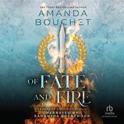 Of Fate and Fire by  Amanda Bouchet audiobook