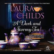 Dark and Stormy Tea by  Laura Childs audiobook