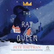 The Rat Queen by  Pete Hautman audiobook