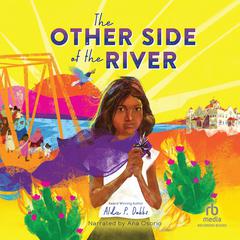 The Other Side of the River by Alda P. Dobbs audiobook