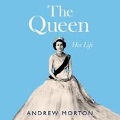 The Queen by  Andrew Morton audiobook