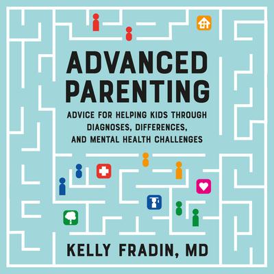 Advanced Parenting by Kelly Fradin audiobook