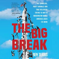 The Big Break by Ben Terris audiobook