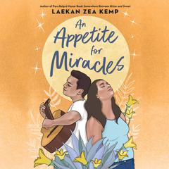 An Appetite for Miracles by Laekan Zea Kemp audiobook