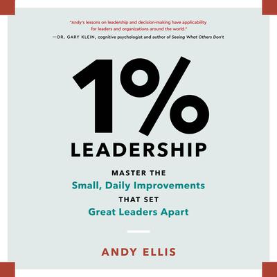 1% Leadership by Andy Ellis audiobook