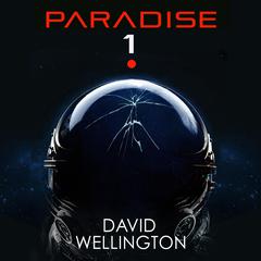 Paradise-1 by David Wellington audiobook