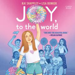Joy, to the World by Kai Shappley audiobook