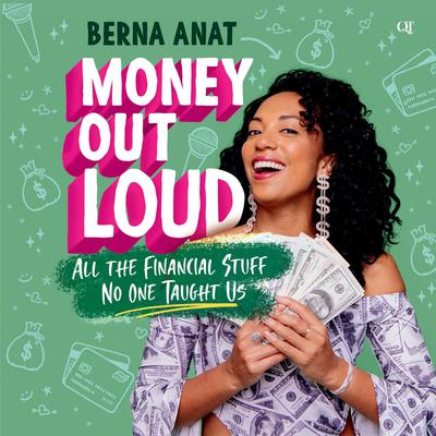 Money Out Loud by Berna Anat audiobook