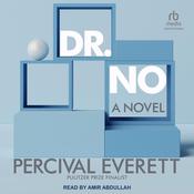Dr. No by  Percival Everett audiobook