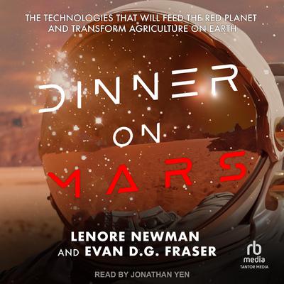 Dinner on Mars by Evan D.G. Fraser audiobook