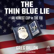 The Thin Blue Lie by  Greg Dillon audiobook
