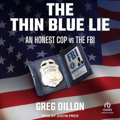 The Thin Blue Lie by Greg Dillon audiobook