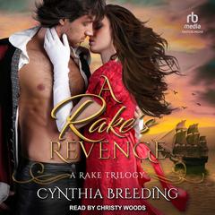 A Rake’s Revenge by Cynthia Breeding audiobook