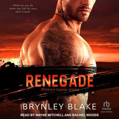 Renegade by Brynley Blake audiobook