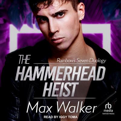 The Hammerhead Heist by Max Walker audiobook